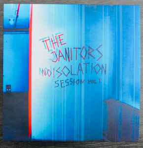 The Janitors (3) - Noisolation Session Vol. 1