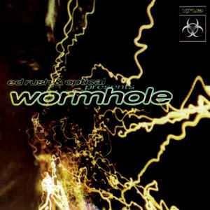 Ed Rush & Optical - Wormhole