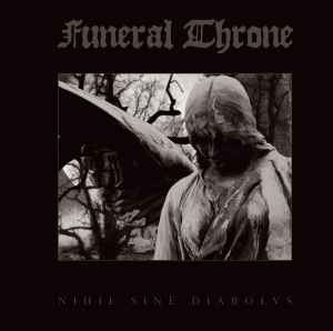 Funeral Throne - Nihil Sine Diabolvs album cover