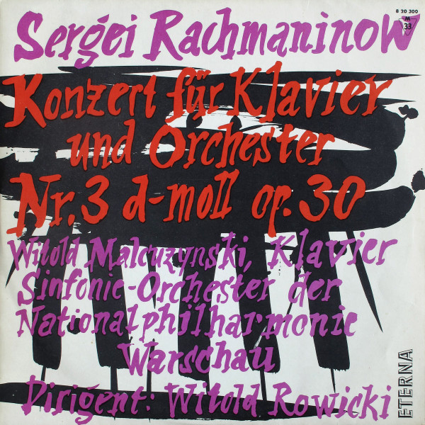 baixar álbum Sergej Rachmaninow Witold Malcuzynski, SinfonieOrchester Der Nationalphilharmonie Warschau, Witold Rowicki - Konzert Für Klavier Und Orchester Nr 3 D Moll Op 30