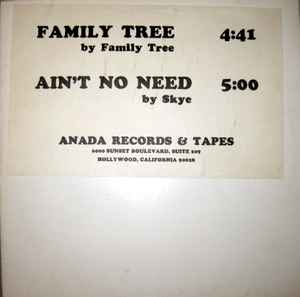 Family Tree - Family Tree / Aint No Need album cover