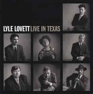 Lyle Lovett - Live In Texas