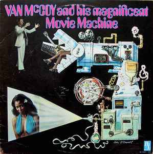 Van McCoy – And His Magnificent Movie Machine (1977, Vinyl) - Discogs