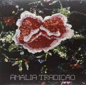 Amália Rodrigues - Tradição