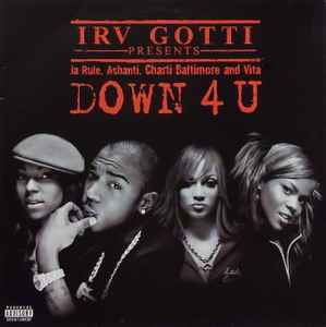Irv Gotti - Down 4 U album cover