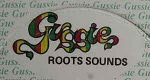 Gussie Roots Sounds on Discogs
