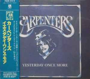 Carpenters – Yesterday Once More (1993, CD) - Discogs