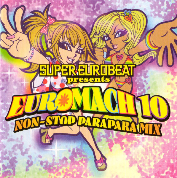 Super Eurobeat Presents Euromach 10 ~Non-Stop ParaPara Mix~ (2001