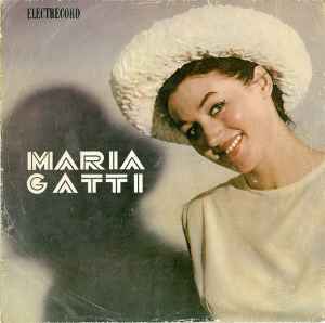 Maria Gatti - Maria Gatti