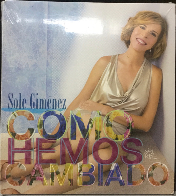 last ned album Sole Giménez - Cómo Hemos Cambiado