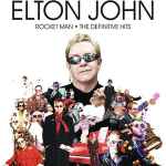 Cover of Rocket Man: The Definitive Hits, 2007, CD