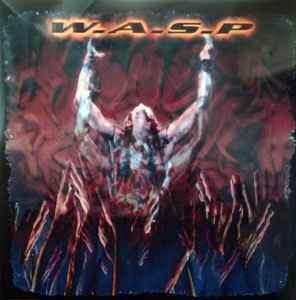 W.A.S.P. – The Neon God: Part 1 - The Rise / Part 2 - The Demise