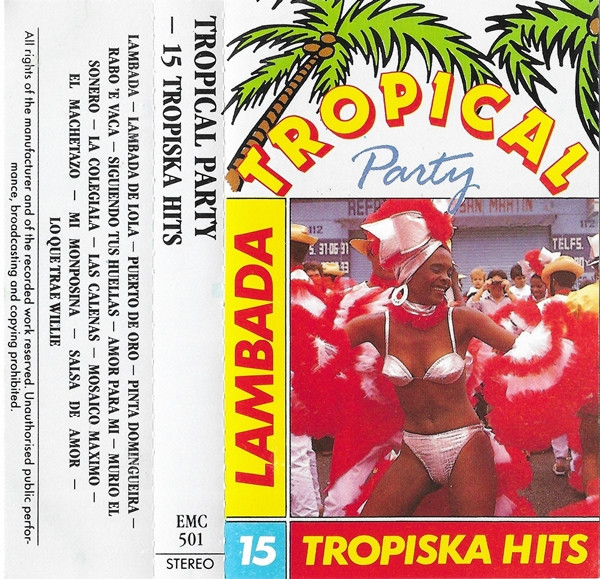 Tropical Party - 15 Tropiska Hits (1989, Cassette) - Discogs