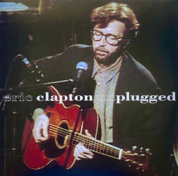 Eric Clapton – Unplugged (2011, 180 Gram, Vinyl) - Discogs