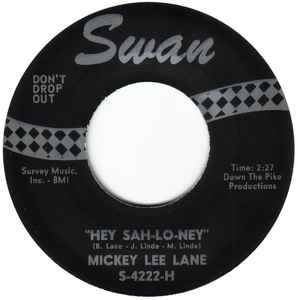 Mickey Lee Lane - Hey Sah-Lo-Ney / Sour Biscuits