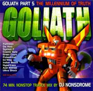 Goliath Part 5 - The Millennium Of Truth - DJ Nonsdrome