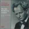 Beethoven* / Wilhelm Kempff - The Late Beethoven Sonatas: Pre-War 78-rpm Recordings (1925-1936)