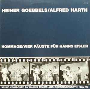 Heiner Goebbels / Alfred Harth - Hommage / Vier Fäuste Für Hanns Eisler