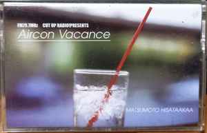 Matsumoto Hisataakaa - Aircon Vacance album cover