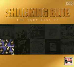Singles A's And B's - Very Best Of - Shocking Blue
