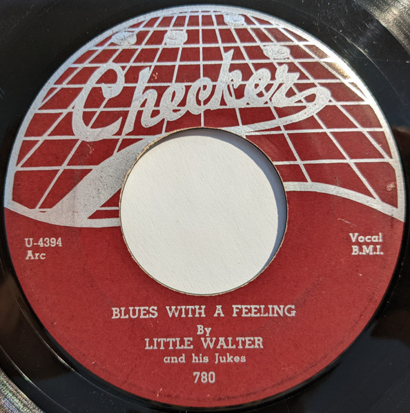 Little Walter & His Jukes – Blues With A Feeling / Quarter To