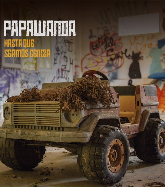 baixar álbum Papawanda - Hasta Que Seamos Ceniza