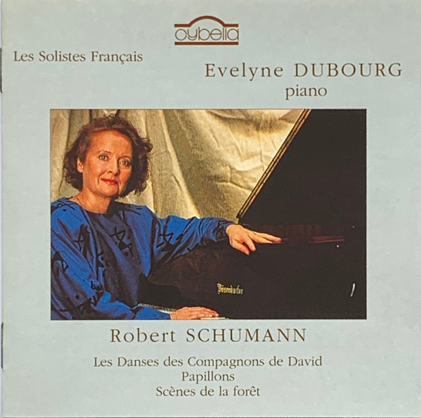 Evelyne Dubourg, Robert Schumann – Les Danses Des Compagnons De David ...