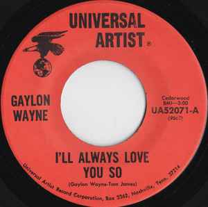 Gaylon Wayne - I'll Always Love You So album cover