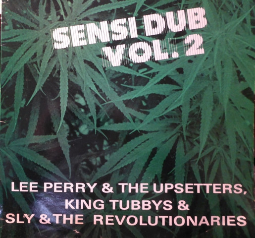 Lee Perry & The Upsetters, King Tubbys & Sly & The 