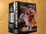 Cover of Back To The Future II - Original Motion Picture Soundtrack, 1989, Cassette
