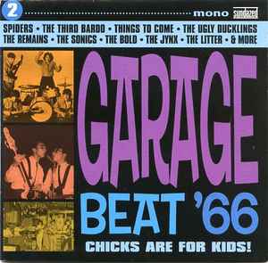 Various - Garage Beat '66 2 (Chicks Are For Kids!)