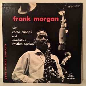 Frank Morgan With Conte Candoli And Machito's Rhythm Section