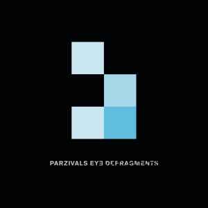 Parzivals Eye - Defragments album cover