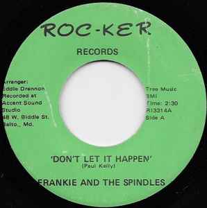 Frankie & The Spindles - Don't Let It Happen / For Your Love album cover