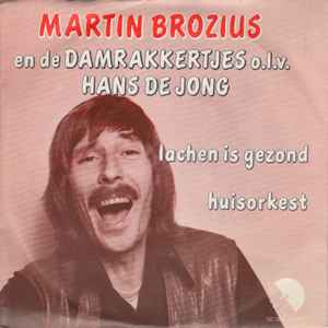 Martin Brozius - Lachen Is Gezond / Huisorkest album cover
