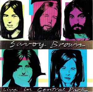 Savoy Brown - Live In Central Park album cover