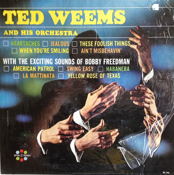 ladda ner album Ted Weems And His Orchestra - Ted Weems And His Orchestra With The Exciting Sounds Of Bobby Freedman