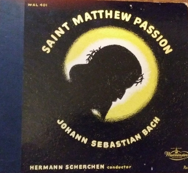Bach, Scherchen – St. Matthew Passion (1956, Vinyl) - Discogs