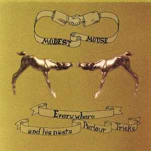 Modest Mouse - Everywhere And His Nasty Parlour Tricks album cover