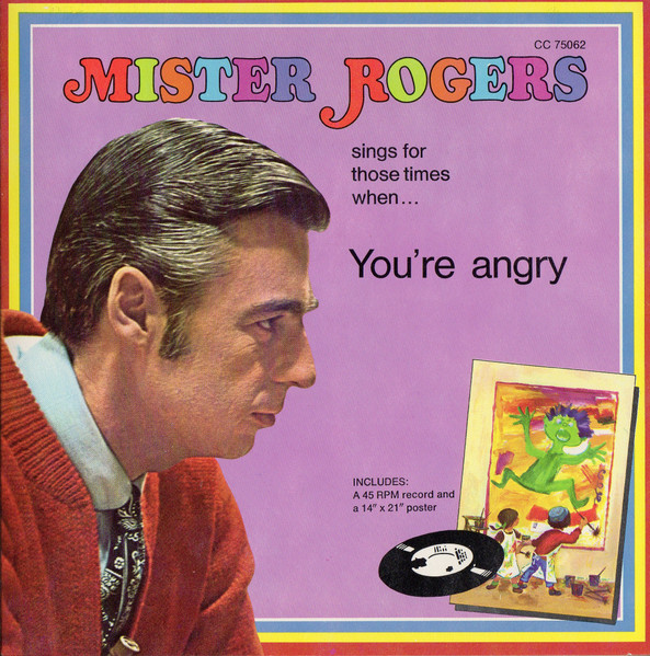 Mister Rogers – You're Angry (1973, Vinyl) - Discogs