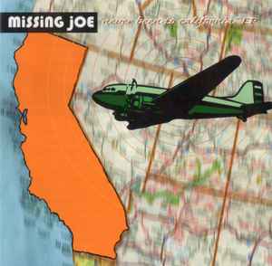 Missing Joe - Never Been To California album cover
