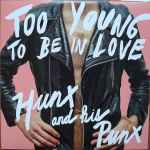 Cover of Too Young To Be In Love, 2011, Vinyl