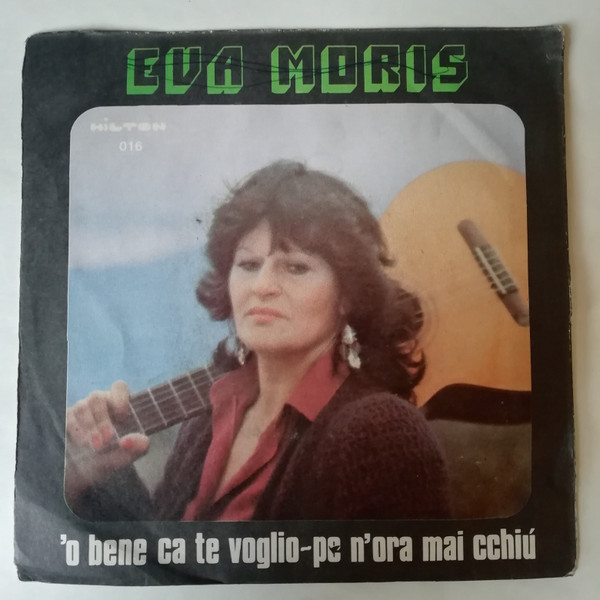 baixar álbum Eva Moris - O Bene Ca Te Voglio Per NOra Mai Cchiú
