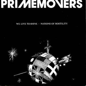 Prime Movers - We Live To Shine