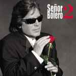 Senor Bolero 2 / Jose Feliciano