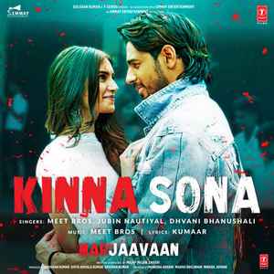 Meet Bros, Jubin Nautiyal, Dhvani Bhanushali – Kinna Sona (From 