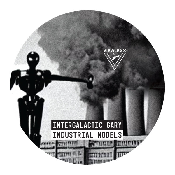 Intergalactic Gary Industrial Models 2023 Vinyl Discogs