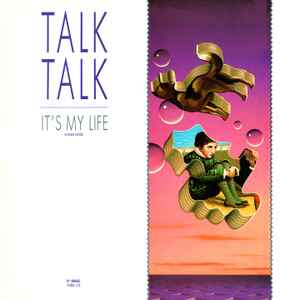 Talk Talk - It's My Life (Extended Version)