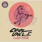 Cool Uncle – Game Over (2018, Transparent Vinyl, Vinyl) - Discogs