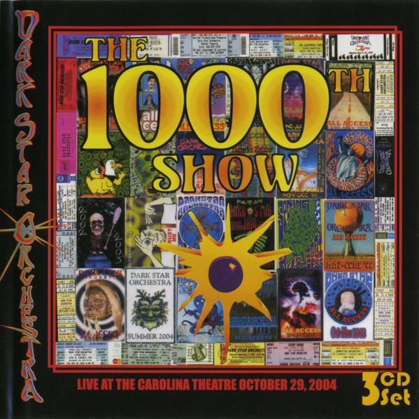 télécharger l'album Dark Star Orchestra - The 1000th Show Live At The Carolina Theatre October 29 2004